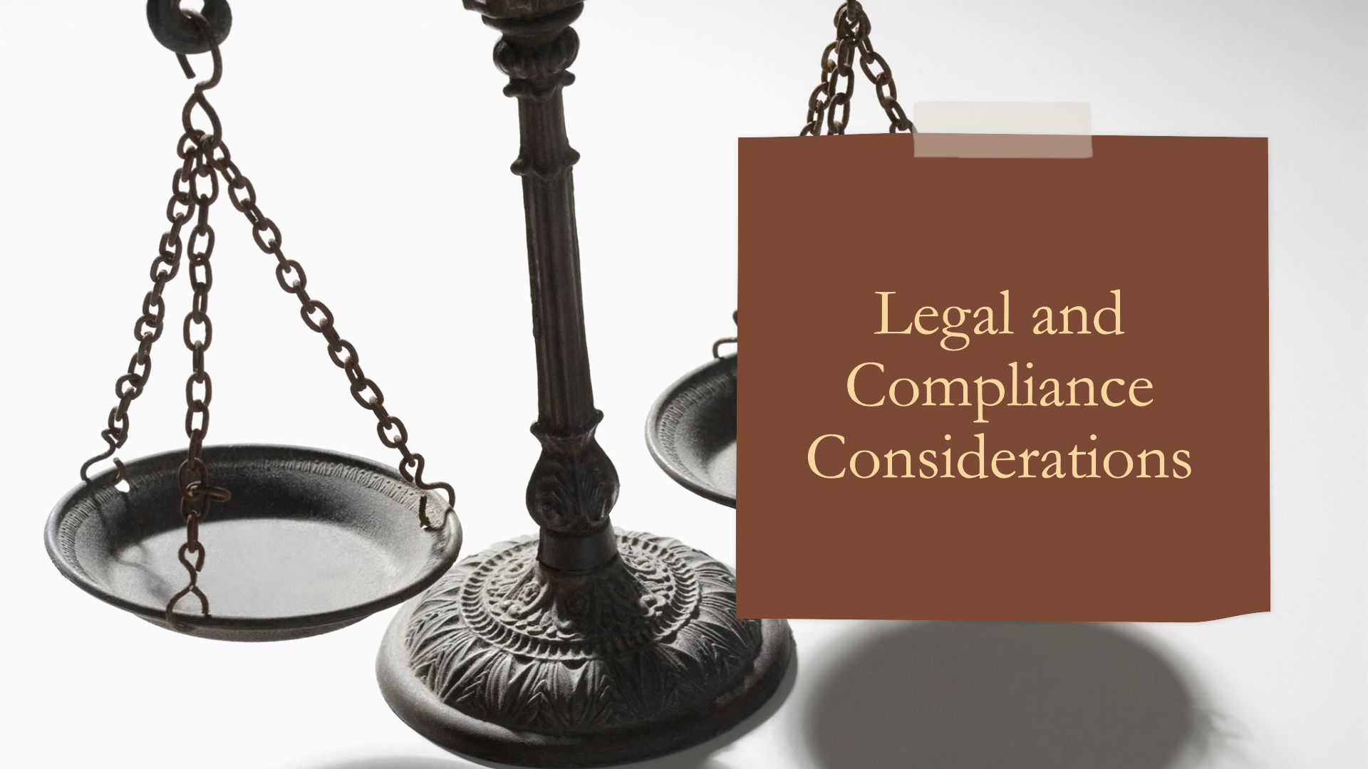 Legal and Compliance Considerations