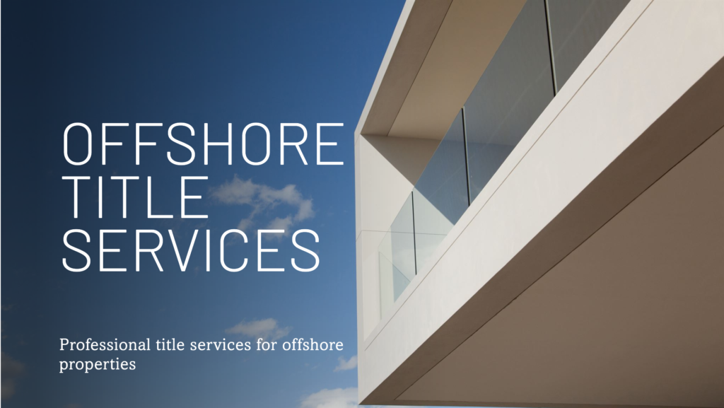 Offshore Title Services